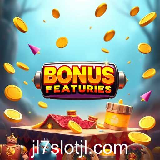 Exploring the Thrills of 'Bonus Features' in JL7 Slot Games